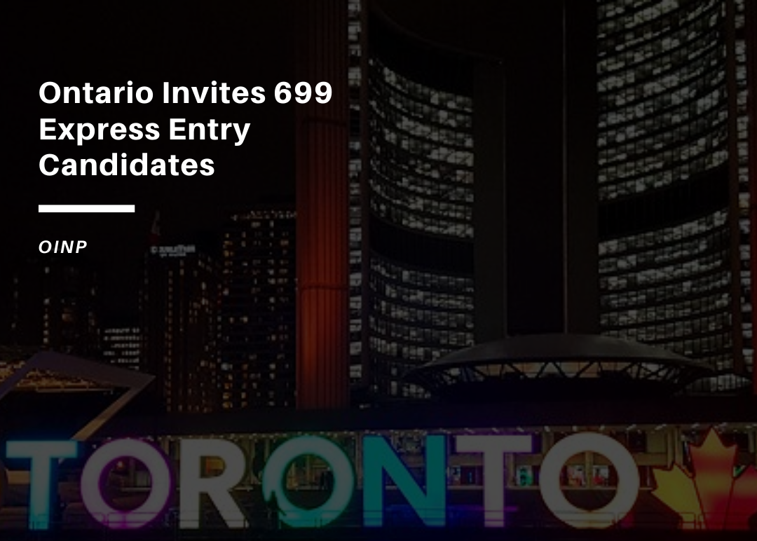 Ontario Invites 699 Express Entry Candidates